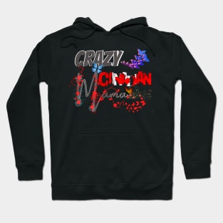 Crazy Canadian Mom, in black, gift for mom, Mothers day gift, Hoodie